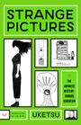 Uketsu: Strange Pictures, Buch