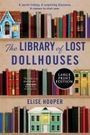 Elise Hooper: The Library of Lost Dollhouses, Buch