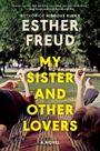 Esther Freud: My Sister and Other Lovers, Buch