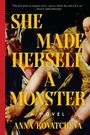 Text: "She Made Herself a Monster - A Novel" von Anna Kovatcheva. Hintergrund zeigt ein dramatisch-düsteres Gemälde.