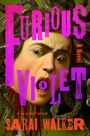 Sarai Walker: Furious Violet, Buch
