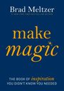 Brad Meltzer: Make Magic, Buch