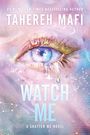 Tahereh Mafi: Watch Me, Buch