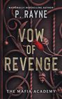 P. Rayne: Vow of Revenge, Buch