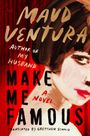 Maud Ventura: Make Me Famous, Buch