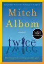 Mitch Albom: Twice, Buch