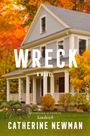 Catherine Newman: Wreck, Buch