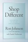 Buchtitel: "Shop Different". Untertitel: "How Retail Revealed Apple's Genius". Autoren: Ron Johnson und Zander Nethercutt.