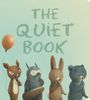 Deborah Underwood: The Quiet Book Board Book, Buch