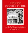 Tom Racine: Doomed to Die, Buch