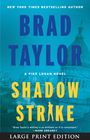 Brad Taylor: Shadow Strike, Buch
