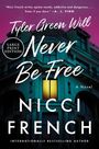 Nicci French: Tyler Green Will Never Be Free, Buch