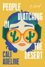 Cali Adeline: People Watching in the Desert, Buch