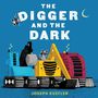 Joseph Kuefler: The Digger and the Dark, Buch