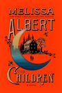 Melissa Albert: The Children, Buch