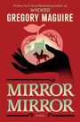 „WICKED“, „GREGORY MAGUIRE“, „MIRROR MIRROR“. Silhouette einer Hand hält einen Apfel mit Reiter und Schloss.