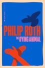 Philip Roth: The Dying Animal, Buch