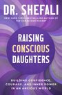Tsabary: Raising Conscious Daughters, Buch
