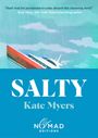 Kate Myers: Myers, K: Salty (Nomad Edition), Buch