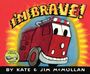 Kate Mcmullan: I'm Brave!, Buch