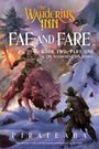 "Fae and Fare", "Book Two, Part One", ein Fantasy-Cover mit Krieger auf einem Wolf und einem Bogenschützen im Schnee.