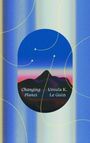 Ursula K. Le Guin: Changing Planes, Buch
