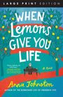 Anna Johnston: When Lemons Give You Life, Buch