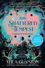 „THIS SHATTERED TEMPEST“ – A Hurricane Wars Novel. Größerer Text: „LARGE PRINT EDITION“. Fantasievolle, bunte Illustration.
