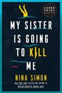 Nina Simon: My Sister Is Going to Kill Me, Buch