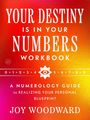 Joy Woodward: Your Destiny Is in Your Numbers Workbook, Buch