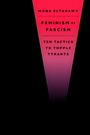 Schwarzer Hintergrund mit rotem V. Text: "Mona Eltahawy, Feminism vs Fascism, Ten Tactics to Topple Tyrants."