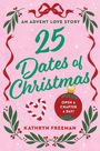 „25 Dates of Christmas“, adventliche Liebesgeschichte. Illustration mit Zweigen, Schleife, Herz und Weihnachtskugel.