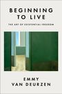 Emmy Van Deurzen: Beginning to Live, Buch