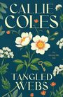 Callie Coles: Tangled Webs, Buch