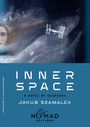 "Inner Space" von Jakub Szamałek, Roman; ISS im Weltraum, halbes Gesicht eines Astronauten.