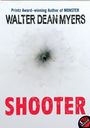 Walter Dean Myers: Shooter, Buch