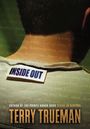 Terry Trueman: Inside Out, Buch