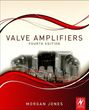 Morgan Jones: Valve Amplifiers, Buch