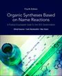 Alfred Hassner: Organic Syntheses Based on Name Reactions, Buch