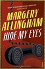 Margery Allingham: Hide My Eyes, Buch