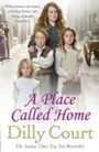 Dilly Court: A Place Called Home, Buch