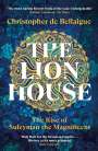 Christopher De Bellaigue: The Lion House, Buch