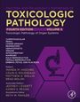 : Haschek and Rousseaux's Handbook of Toxicologic Pathology Volume 5: Toxicologic Pathology of Organ Systems, Buch