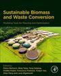 : Modeling Tools for Planning Sustainable Biomass and Waste Conversion Into Energy and Chemicals, Buch