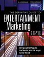 Al Lieberman: Definitive Guide to Entertainment Marketing, The: Bringing the Moguls, the Media, and the Magic to the World, Buch