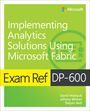 Daniil Maslyuk: Exam Ref DP-600 Implementing Analytics Solutions Using Microsoft Fabric, Buch