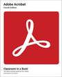 Brie Gyncild: Adobe Acrobat Classroom in a Book, Buch