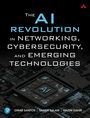 Omar Santos: The AI Revolution in Networking, Cybersecurity, and Emerging Technologies, Buch