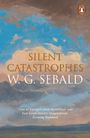 W. G. Sebald: Silent Catastrophes, Buch