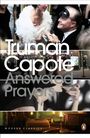 Truman Capote: Answered Prayers, Buch